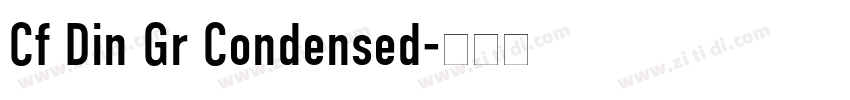 Cf Din Gr Condensed字体转换